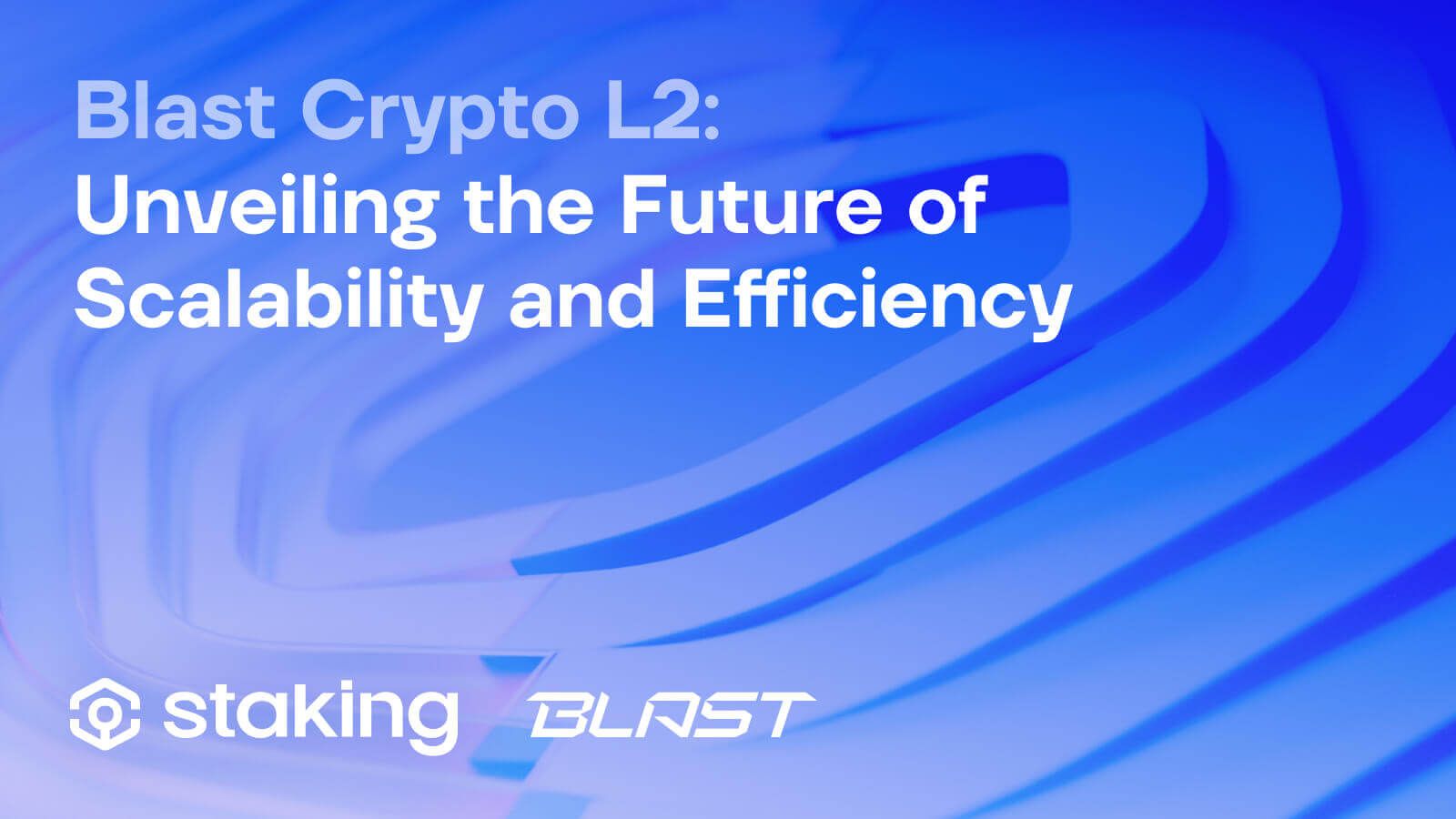 all-about-blast-crypto-l2.jpg